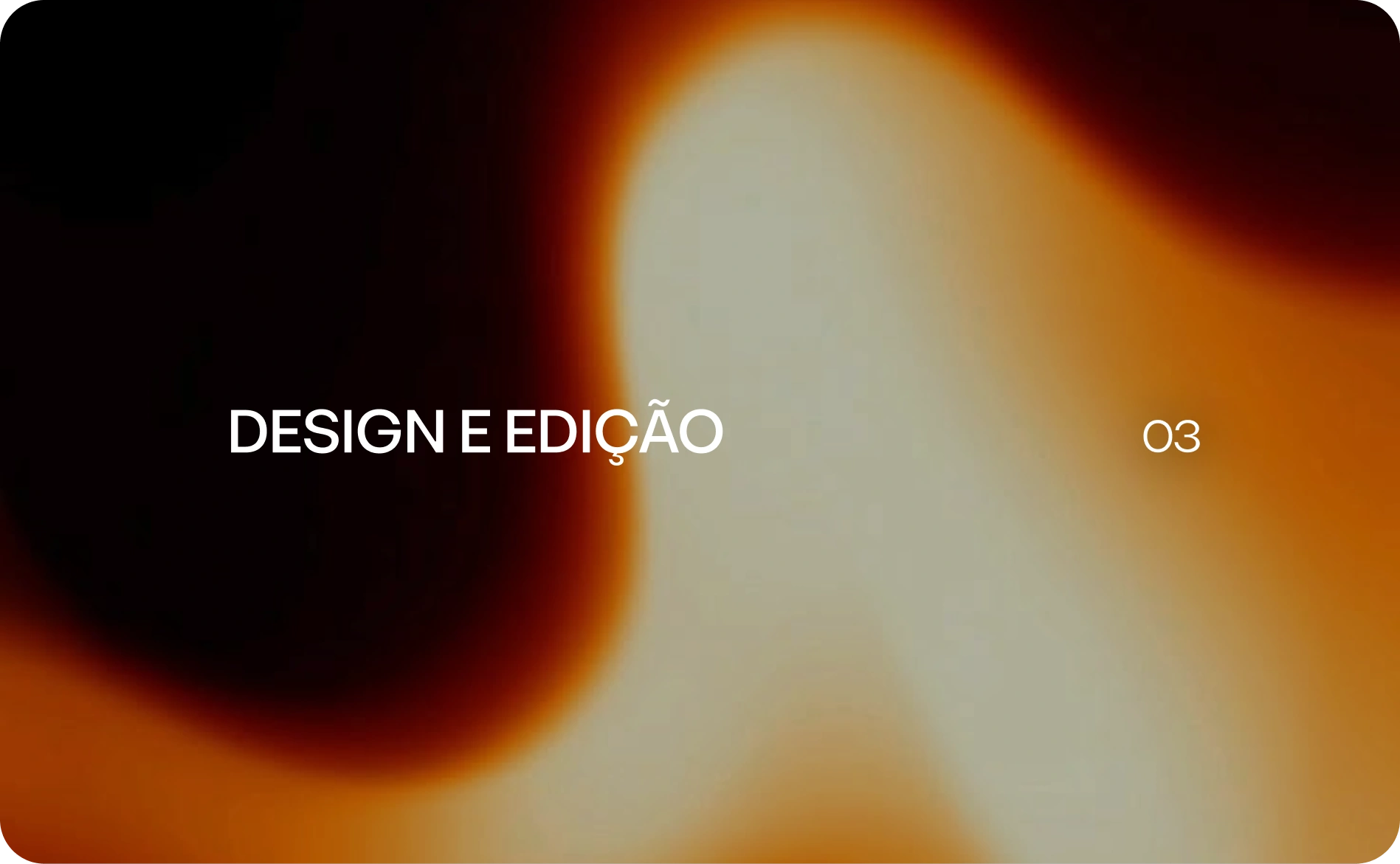 Design e Edição — 03
